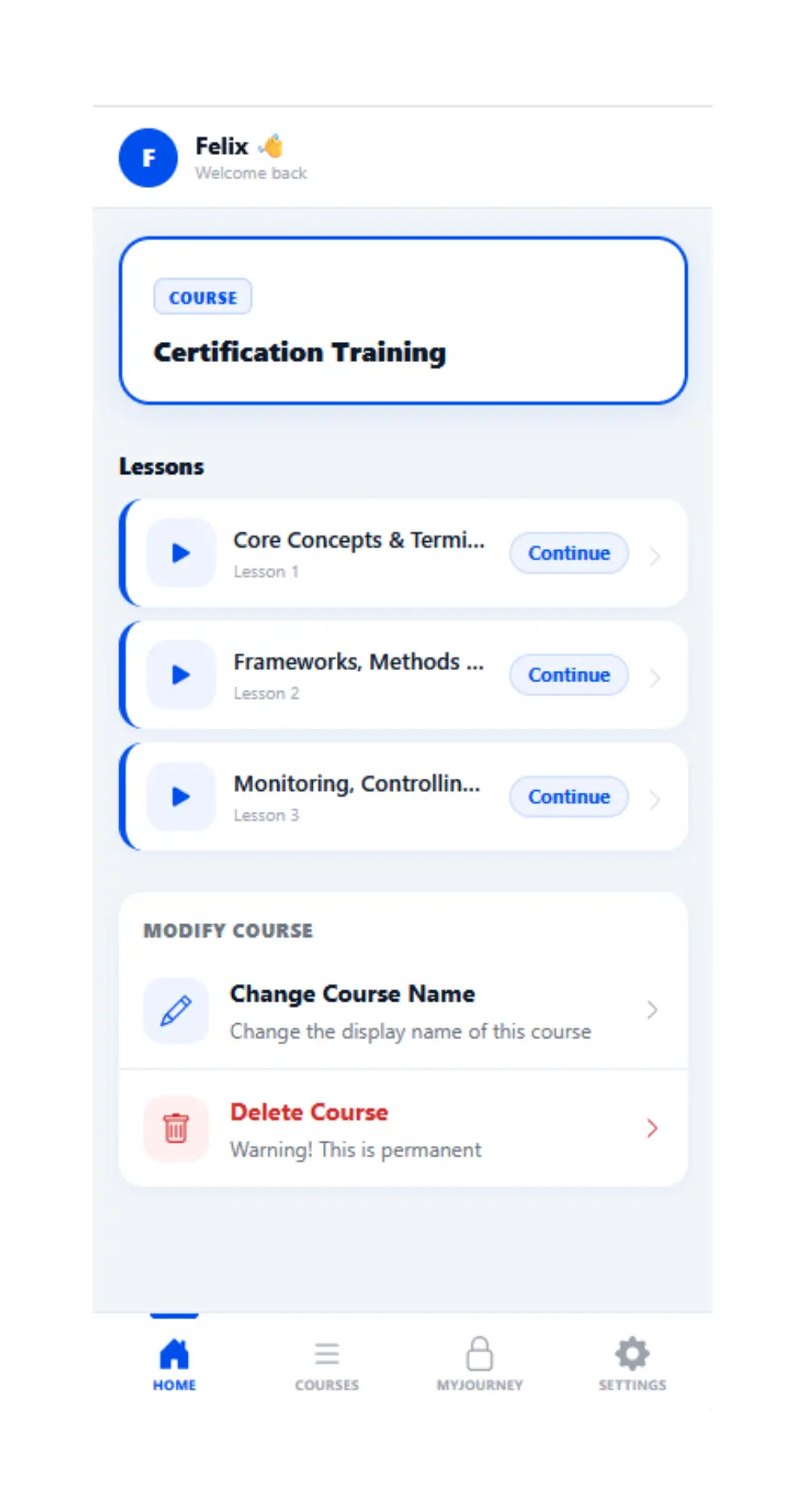 MyStudyguide course screen showing 'Certification Training' with three lessons and Continue buttons, course modification options, and bottom navigation for Home, Courses, Journey, and Settings